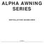 ALPHA AWNING SERIES INSTALLATION GUIDELINES