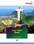 7 Days / 6 Nights Brazil. 7M Tours International Series. 7M Tours 2017 Travel Series