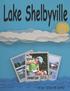 Welcome!  A n y T h o u g h t s? Contents. Facebook Friend: Lake Shelbyville Like: Lake Shelbyville Area CVB