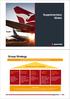 The World s Best Premium and Low Fares Airlines. Sustainable Returns to Shareholders. Customer Experience Excellence