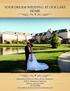 YOUR DREAM WEDDING AT OUR LAKE HOME