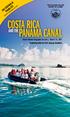 COSTA RICA PANAMA CANAL AND THE FREE EXTENSION IN PANAMA CITY. Aboard National Geographic Sea Lion March 7-14, 2015