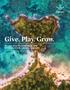 Give. Play. Grow. TRAVEL DEEP TO COME BACK NEW WITH PRINCESS CRUISES + FATHOM