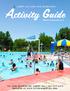 ALBERT LEA PARKS AND RECREATION. Activity Guide SPRING & SUMMER LAKE CHAPEAU DR, ALBERT LEA REGISTER AT