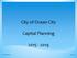 Capital Planning City of Ocean City 1