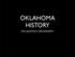 OKLAHOMA HISTORY OKLAHOMA S GEOGRAPHY