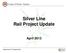 Silver Line Rail Project Update