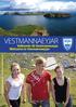 - visitwestmanislands.com VESTMANNAEYJAR Velkomin til Vestmannaeyja Welcome to Vesmannaeyjar