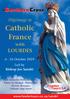 Catholic France LOURDES. Pilgrimage to. with October 2019 Led by Bishop Joe Sandri.
