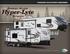 PIONEERING VALUE WITHOUT COMPROMISE TRAVEL TRAILERS AND FIFTH WHEELS