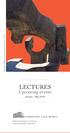 Eduardo Chillida. Lugar de encuentros, 1975 LECTURES. Upcoming events. January - May All lectures begin at 7.30 pm, unless otherwise indicated.