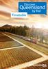Discover. Queensland. by Rail. Timetable. Effective from 16 March 2015