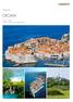 Destination: CROATIA. 16 days / 15 nights Croatia and Slovenia with 7 night island cruise