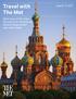 Travel with The Met. June 8 17, Waterways of the Tsars Moscow to St. Petersburg Aboard Volga Dream with Adam Eaker