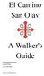 El Camino San Olav. A Walker's Guide