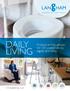 DAILY LIVING. Products to help people live with independence, dignity and safety.