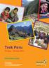Trek Peru. 18 June 28 June Information pack