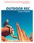 OUTDOOR REC. Summer/Fall Check out our three trips to Moab, Utah!