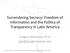 Surrendering Secrecy: Freedom of Information and the Politics of Transparency in Latin America. Gregory Michener, Ph.D.
