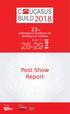 International Exhibition for Building and Interiors. April Post Show Report. Organizer. Partners: