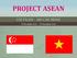 PROJECT ASEAN VIETNAM HO CHI MINH