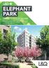 ELEPHANT PARK BARNARD HOUSE & LEVY BUILDING A collection of 1, 2 and 3 bedroom homes available through L&Q s Shared Ownership scheme