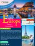 Exotic. France Switzerland. Departures S U M M A R Y. Tour Map. June: 4, 18, 25