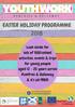EASTER HOLIDAY PROGRAMME 2018