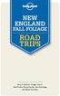 Lonely Planet Publications Pty Ltd NEW ENGLAND FALL FOLIAGE ROAD TRIPS. This edition written and researched by