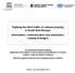 Fighting the illicit traffic of cultural property in South-East Europe: Information, communication and awarenessraising