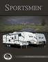 Available in both travel trailers and fifth wheels, Sportsmen models are value packed with innovative features at a great price.