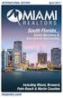 South Florida... miamire.com. Global Business & Investment Destination. Including Miami, Broward, Palm Beach & Martin Counties