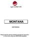 MONTANA USER MANUAL. Please read this manual carefully and keep its instruction in mind when using your MONTANA paraglider