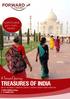 TREASURES OF INDIA. A Forward Journey ESC ORT ED GROUP JUST 16 P LACES AVAILABLE
