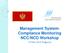 Management System- Compliance Monitoring NCC/NCO Workshop. 10 Mart 2015, Podgorica