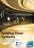 Folding Door Systems. architectural hardware for glass, timber and aluminium