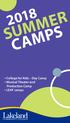 SUMMER CAMPS. College for Kids Day Camp Musical Theater and Production Camp LEAF camps