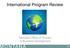 International Program Review. Montana Office of Tourism & Business Development