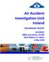 Air Accident Investigation Unit Ireland. PRELIMINARY REPORT ACCIDENT BRM Land Africa, EI-EOH Near Ballina, Co. Mayo 4 May 2018