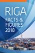 RIGA FACTS & FIGURES 2018 RIGA FACTS & FIGURES 2018