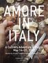 AMORE IN ITALY. A Culinary Adventure in Puglia May 14 21, Hosted by Amore Trattoria Italiana + Onward Travel