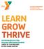 LEARN GROW THRIVE OUTDOOR EDUCATION Program Information Booklet YMCA OF THE ROCKIES ESTES PARK CENTER