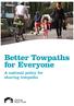 Better Towpaths for Everyone. A national policy for sharing towpaths