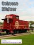 Volume 66, Issue 4. The Official Newsletter of the Mid-Continent Region Return of to the NMRA Table of Contents. Caboose Kibitzer 4 th Quarter