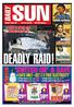 DEADLY RAID! Chaos in streets after botched drug search. Thursday 12 October PRICE: R3.60 nationwide.. OUR LIVES. OUR PAPER.