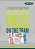 A GUIDE TO USING YOUR CONCESSIONARY PASS ON THE TRAM