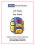 A guide to household emergency preparedness. Office of Emergency Preparedness UCLA Health System, January 2010