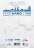 The 18 th IEEE International Conference on Nanotechnology. Cork, Ireland July 2018