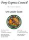 Pony Express Council. Unit Leader Guide. Boy Scouts of America. Pony Express Council PO Box 8157 St. Joseph, MO