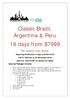 Classic Brazil, Argentina & Peru 18 days from $7999
